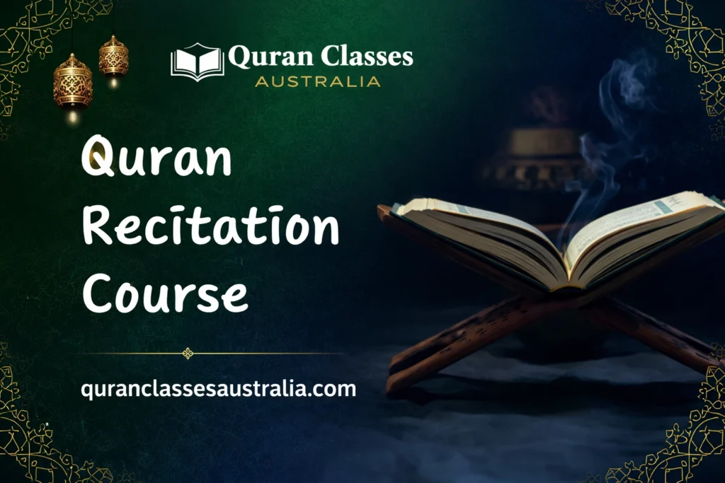 Quran Recitation Course image showing an open Quran on a wooden stand with rising smoke, gold lanterns, and a deep green‑blue background featuring the Quran Classes Australia logo and website