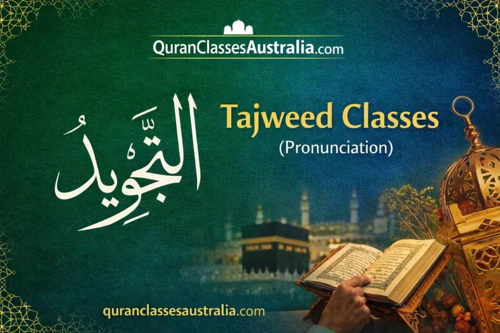 Quran Classes Australia Tajweed course advertisement featuring Arabic text “التجويد,” a person holding an open Quran, the Kaaba in the background, and a decorative lantern, with the website QuranClassesAustralia.com highlighted.
